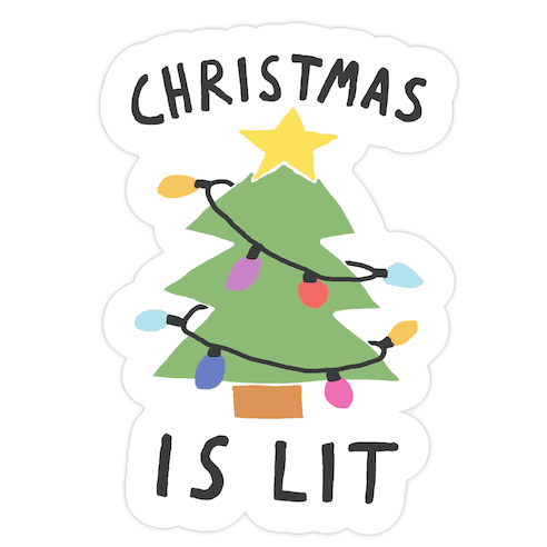 Christmas Is Lit Die Cut Sticker