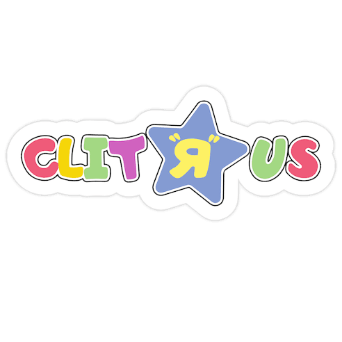 Clit "R" Us Die Cut Sticker