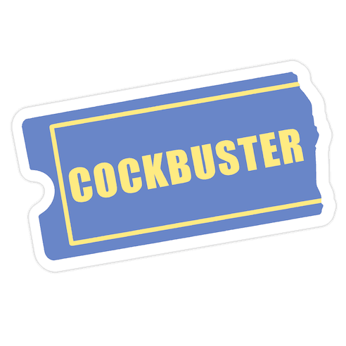 Cockbuster Die Cut Sticker