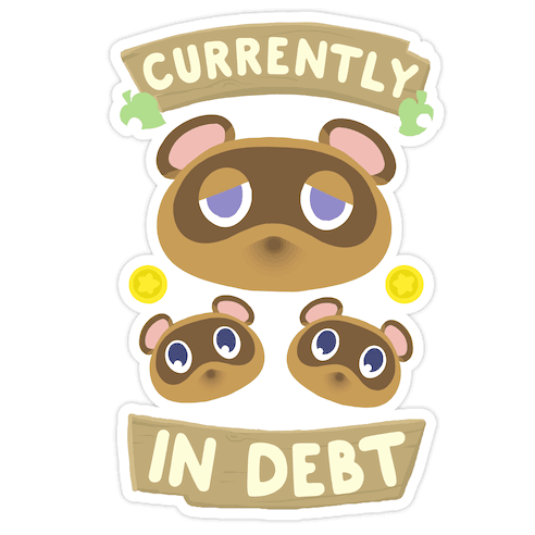 Currently In Debt Die Cut Sticker