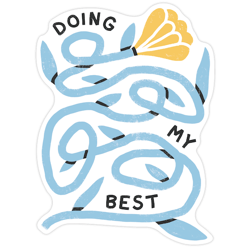 Doing My Best (Tangled Flower) Die Cut Sticker
