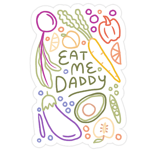 Eat Me Daddy Garden Pattern Die Cut Sticker