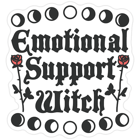 Emotional Support Witch Die Cut Sticker