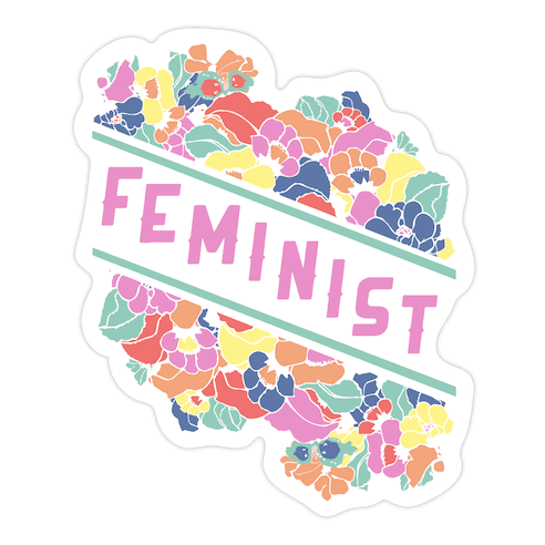 Feminist Floral Die Cut Sticker