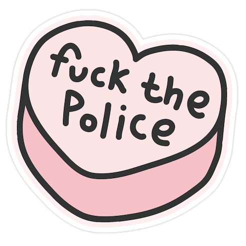 F*** The Police Conversation Heart Die Cut Sticker
