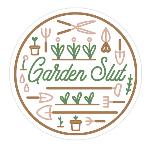Garden Slut Die Cut Sticker