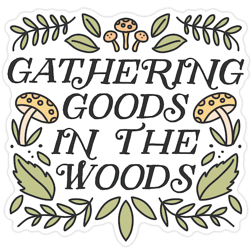 Gathering Goods In The Woods Die Cut Sticker