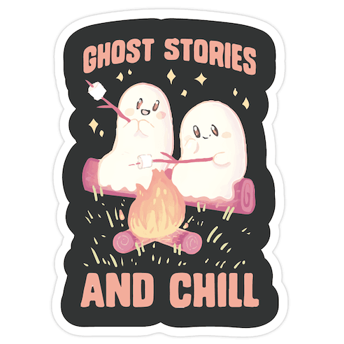 Ghost Stories And Chill Die Cut Sticker