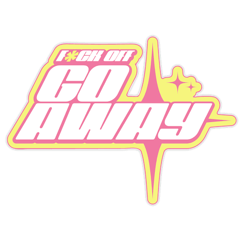 Go Away! Die Cut Sticker