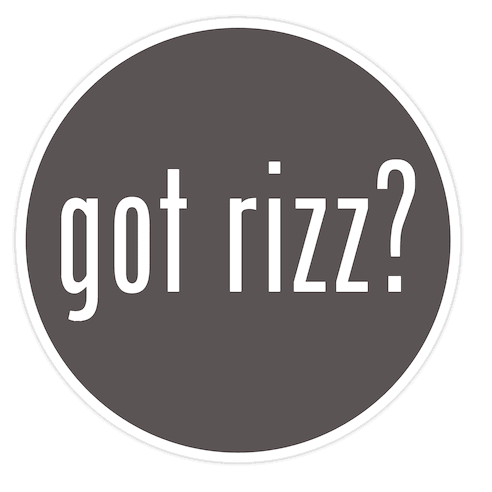 Got Rizz? Die Cut Sticker