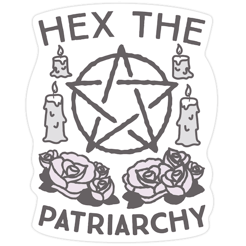 Hex The Patriarchy Die Cut Sticker
