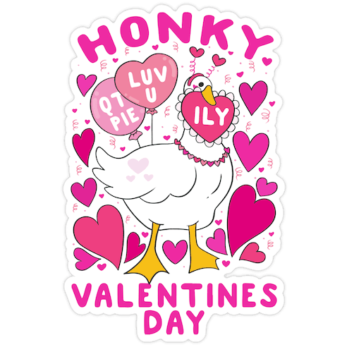Honky Valentine's Day Die Cut Sticker
