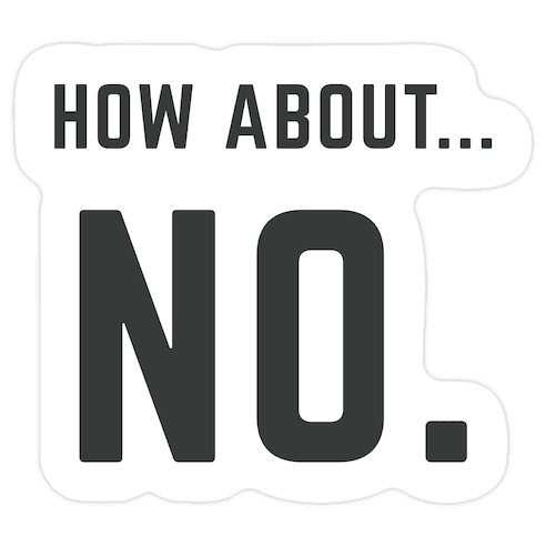 How About No Die Cut Sticker