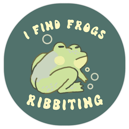 I Find Frogs Ribbiting Die Cut Sticker