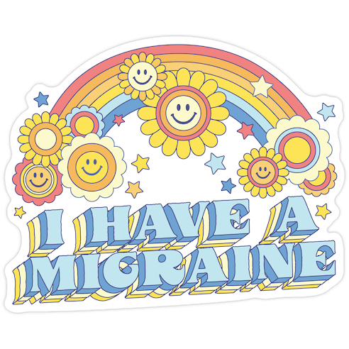 I Have a Migraine Retro Rainbow Die Cut Sticker