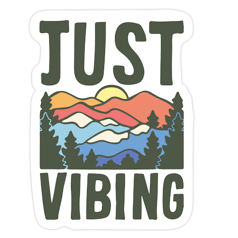 Just Vibing Mountains Die Cut Sticker