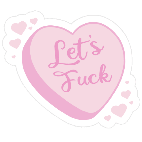 Let's F*** Candy Heart Die Cut Sticker