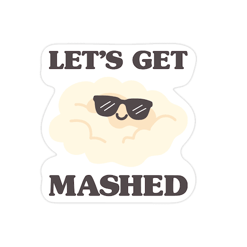 Let's Get Mashed (Potatoes) Die Cut Sticker