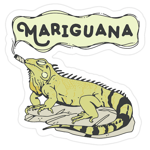 Mariguana Marijuana Iguana Die Cut Sticker