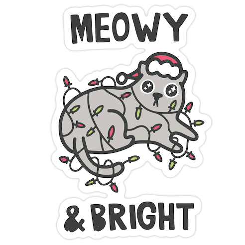 Meowy & Bright Die Cut Sticker