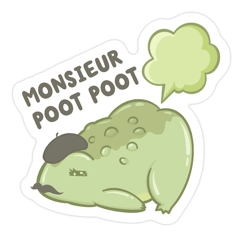 Monsieur Poot Poot Die Cut Sticker