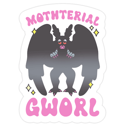 Mothterial Gworl Mothman Parody Die Cut Sticker