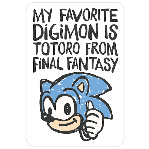 My Favorite Digimon Is Totoro From Final Fantasy Parody Die Cut Sticker