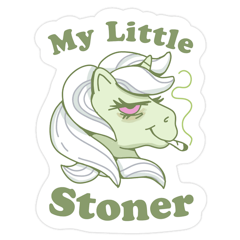 My Little Stoner Die Cut Sticker