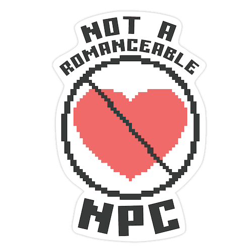 Not A Romanceable NPC Die Cut Sticker