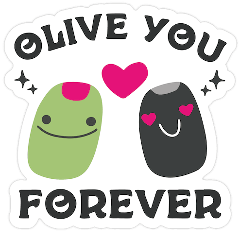 Olive You Forever Die Cut Sticker