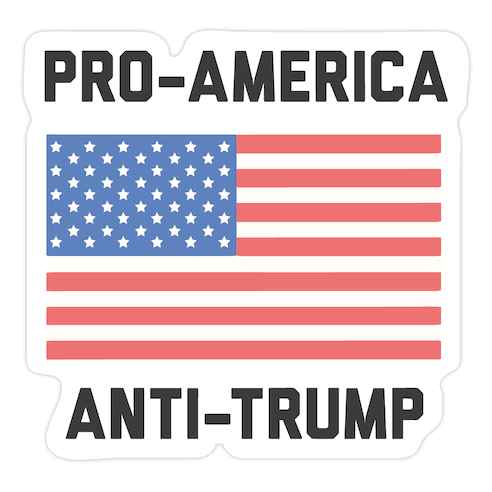Pro-America Anti-Trump Die Cut Sticker