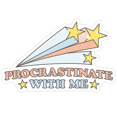 Procrastinate With Me Shooting Stars Die Cut Sticker