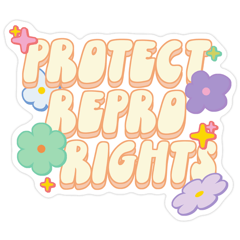 Protect Repro Rights Die Cut Sticker