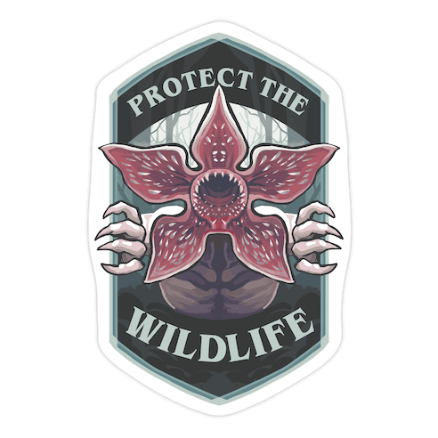 Protect The Wildlife Demogorgon Die Cut Sticker
