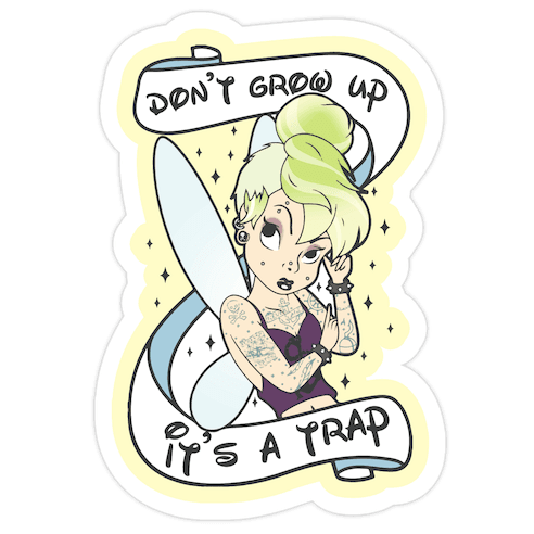 Punk Tinkerbell (Don't Grow Up It's A Trap) Die Cut Sticker