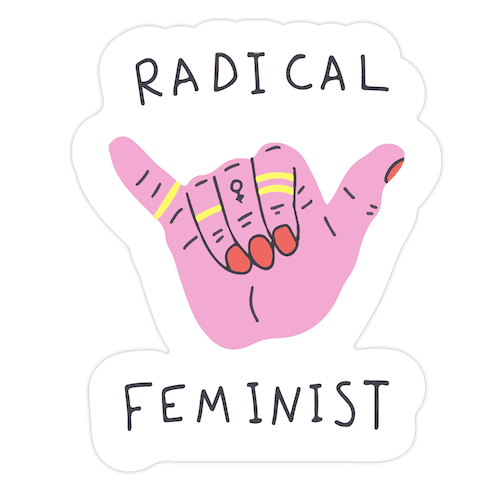 Radical Feminist Die Cut Sticker