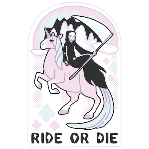 Ride or Die - Grim Reaper and Unicorn Die Cut Sticker