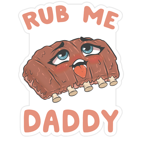 Rub Me Daddy Die Cut Sticker