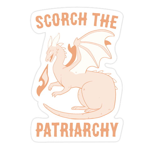 Scorch the Patriarchy Die Cut Sticker
