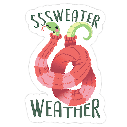 Sssweater Weather Die Cut Sticker