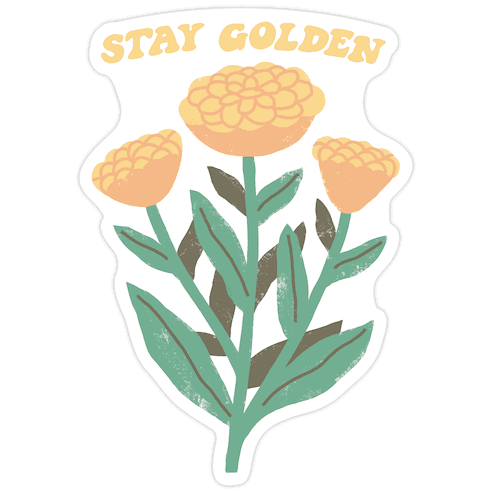 Stay Golden Marigolds Die Cut Sticker
