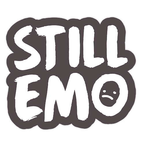 Still Emo Die Cut Sticker