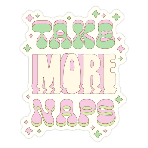Take More Naps Die Cut Sticker