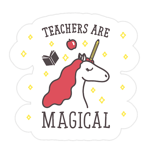Teachers Are Magical Die Cut Sticker