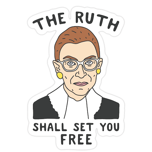 The Ruth Shall Set You Free Die Cut Sticker
