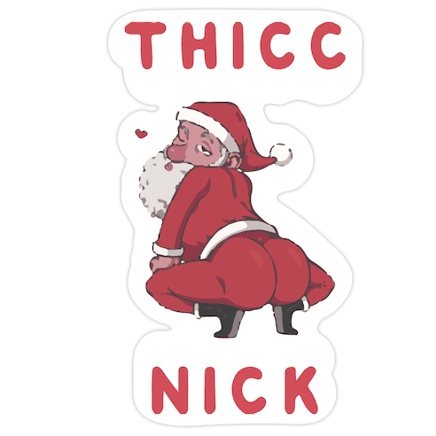 Thicc Nick Die Cut Sticker