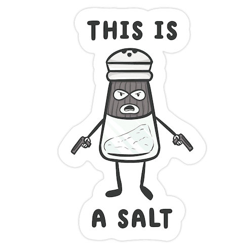 This Is a Salt Die Cut Sticker