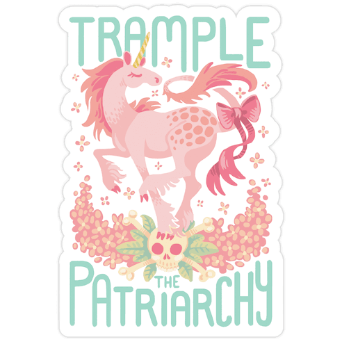 Trample The Patriarchy Die Cut Sticker