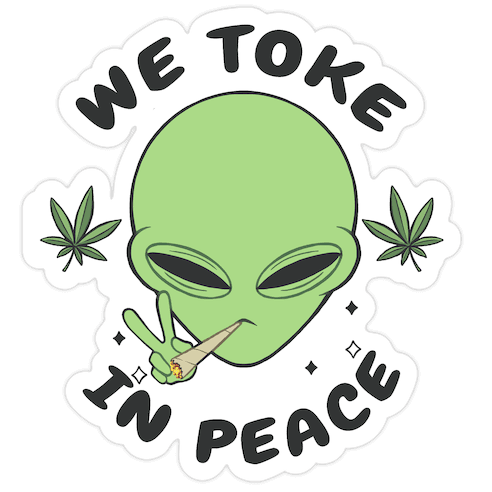 We Toke In Peace Die Cut Sticker