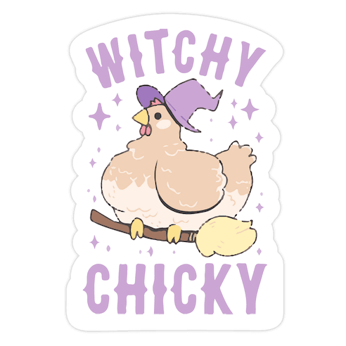 Witchy Chicky Die Cut Sticker